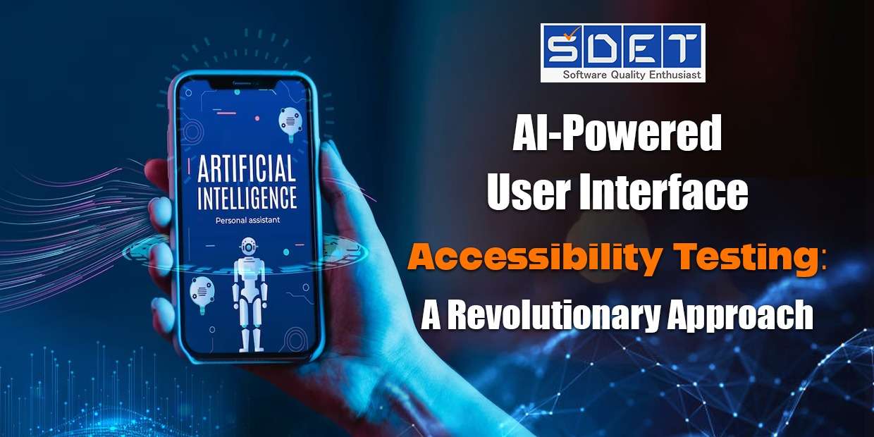 Featured image for AI-Powered User Interface Accessibility Testing: A Revolutionary Approach