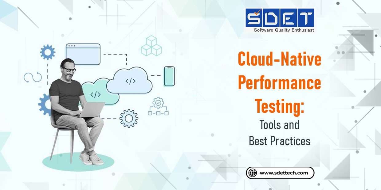 Featured image for Cloud-Native Performance Testing: Tools and Best Practices