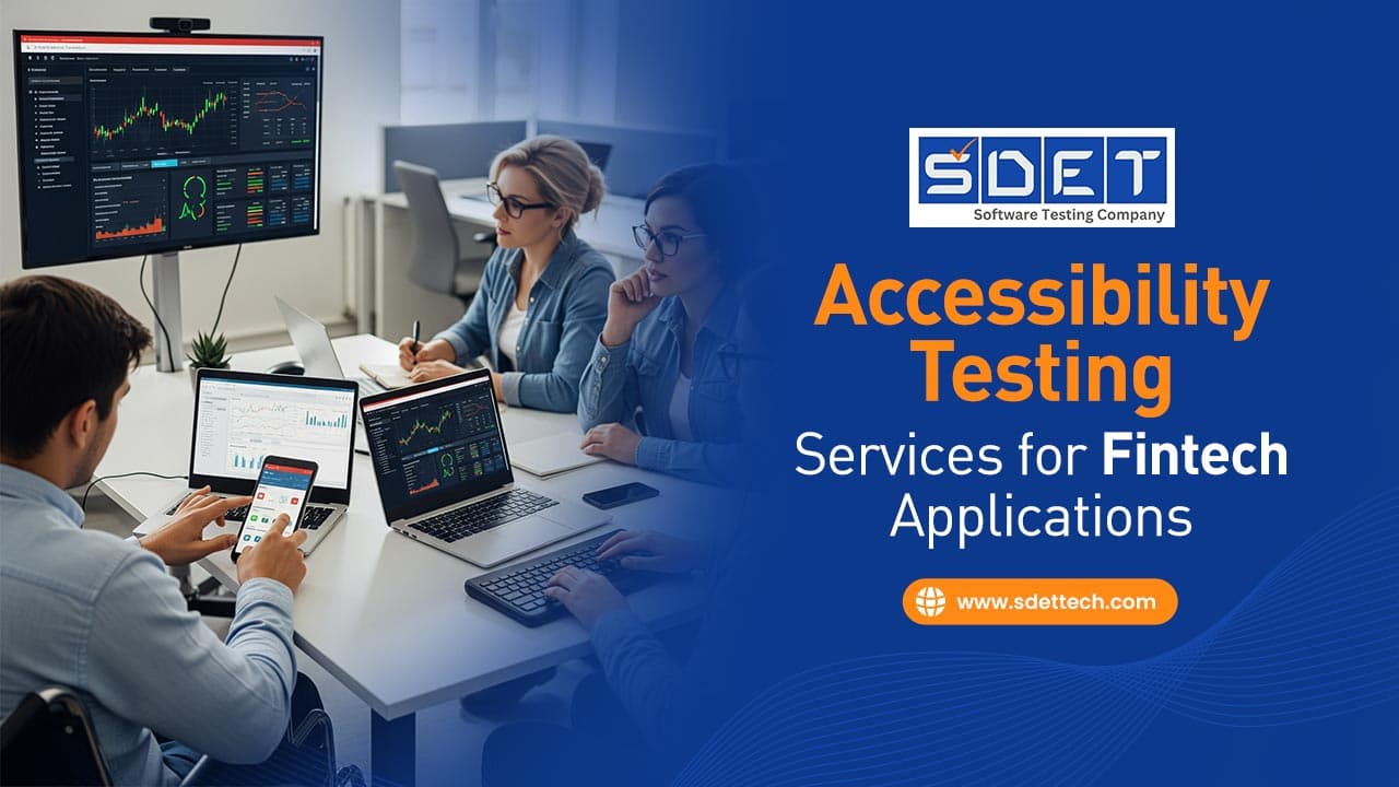 Featured image for Accessibility Testing Services for Fintech Applications