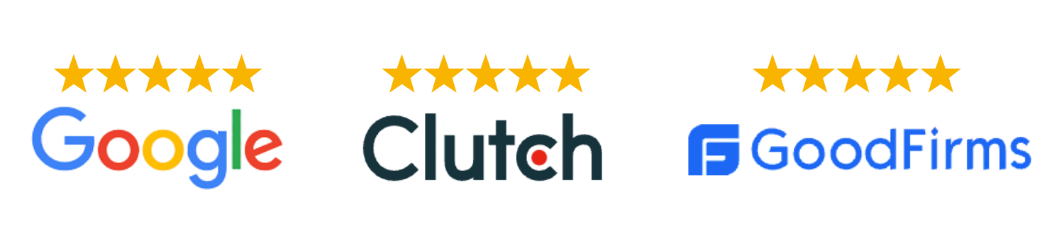 Five-star ratings on Google, Clutch, and GoodFirms